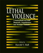 Lethal Violence: A Sourcebook on Fatal Domestic, Acquaintance and Stranger Violence - Retail Maharaj