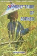 A Forest Tribe of Borneo: v. 3 (Man & Forest S., v. 3) - Retail Maharaj