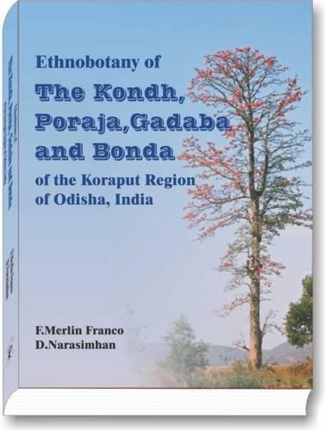 Ethnobotony of the Kondh, Poraja, Gadaba and Bonda of the Koraput Region of Odisha, India - Retail Maharaj
