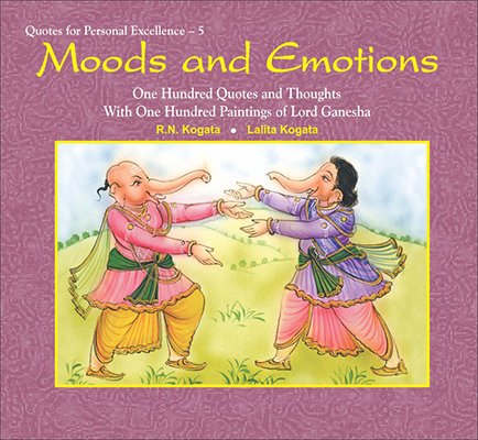 Moods and Emotions: One Hundred Quotes and Thoughts with One Hundred Painting Lord Ganesha - Retail Maharaj