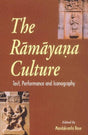 The Ramayana Culture: Text, Performance and Iconography - Retail Maharaj