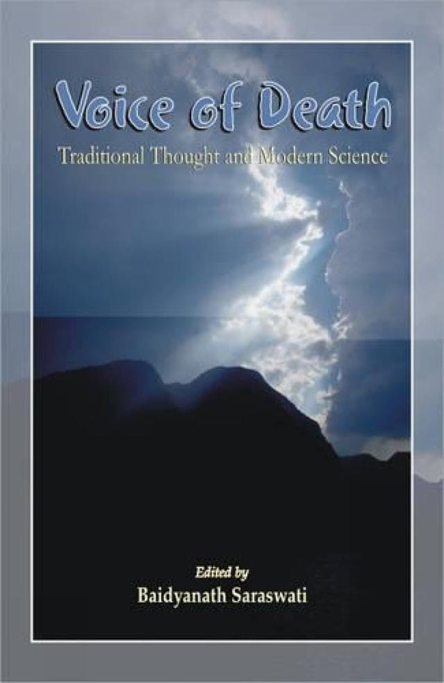 Voice of Death: Traditional Thought and Modern Science - Retail Maharaj