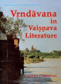 Vrndavan in Vaishnava Literature: History and Symbolism: no. 6 (Reconstructing Indian History and Culture, no. 6) - Retail Maharaj