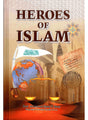 Heroes of Islam - Retail Maharaj