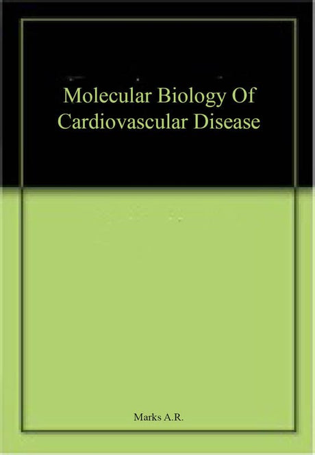 Molecular Biology Of Cardiovascular Disease - Retail Maharaj