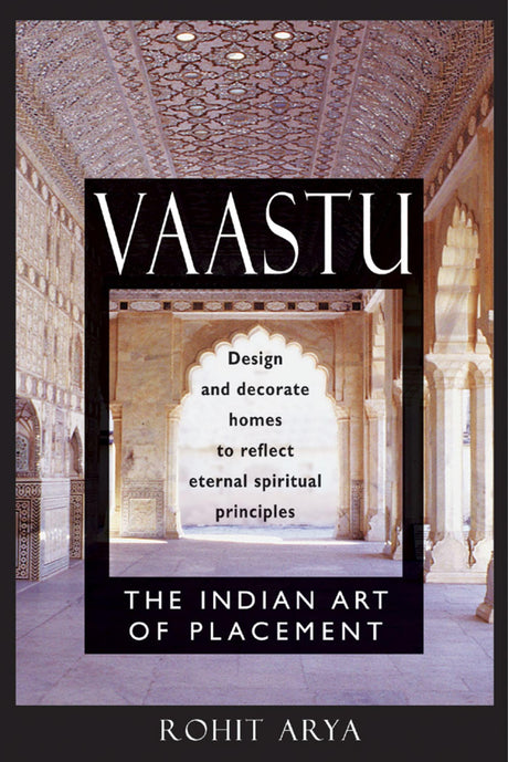 VAASTU:INDIAN ART OF PLACEMENT - Retail Maharaj
