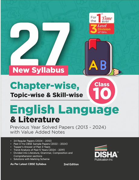 27 New Syllabus Chapter-wise, Topic-wise & Skill-wise CBSE Class 10 English Language & Literature Previous Year Solved Papers (2013 - 2024) with Value Added Notes 2nd Edition - Retail Maharaj