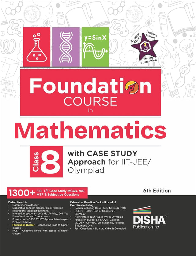 Foundation Course in Mathematics Class 8 with Case Study Approach for IIT JEE/ Olympiad - 6th Edition - Retail Maharaj