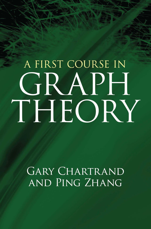 A First Course in Graph Theory (Dover Books on Mathematics) - Retail Maharaj