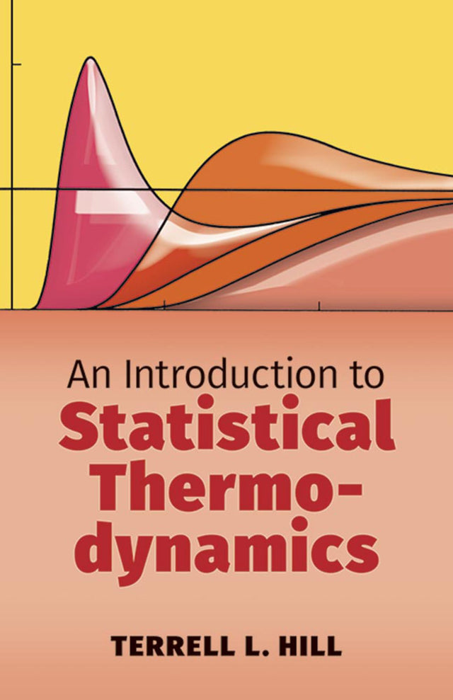 An Introduction to Statistical Thermodynamics (Dover Books on Physics) - Retail Maharaj