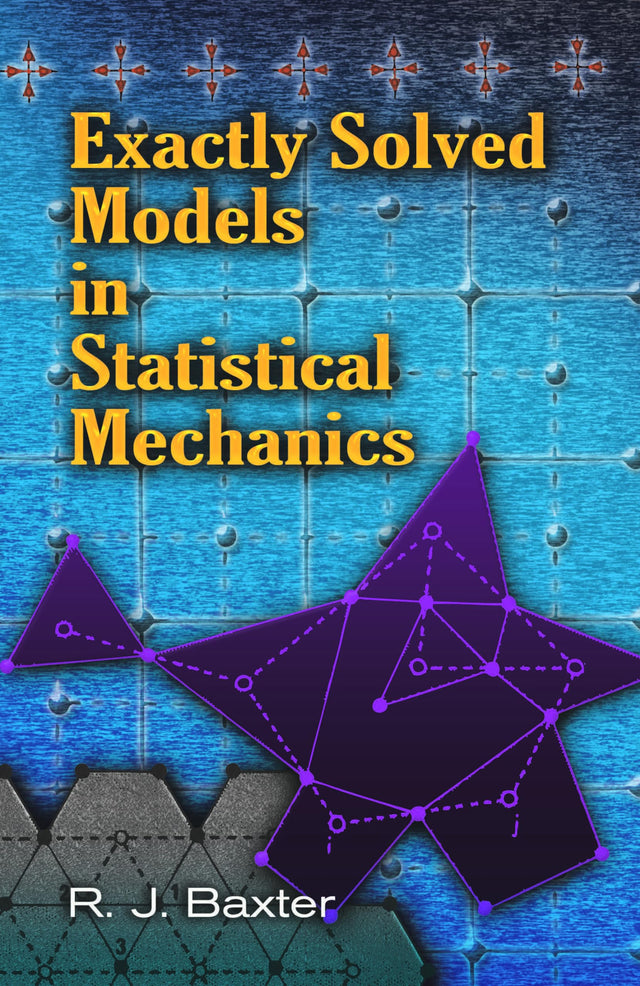 Exactly Solved Models in Statistical Mechanics - Retail Maharaj