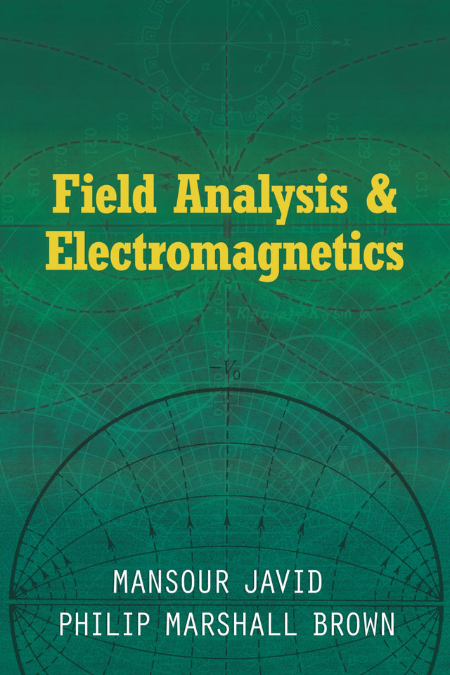 Field Analysis and Electromagnetics (Dover Books on Physics) - Retail Maharaj