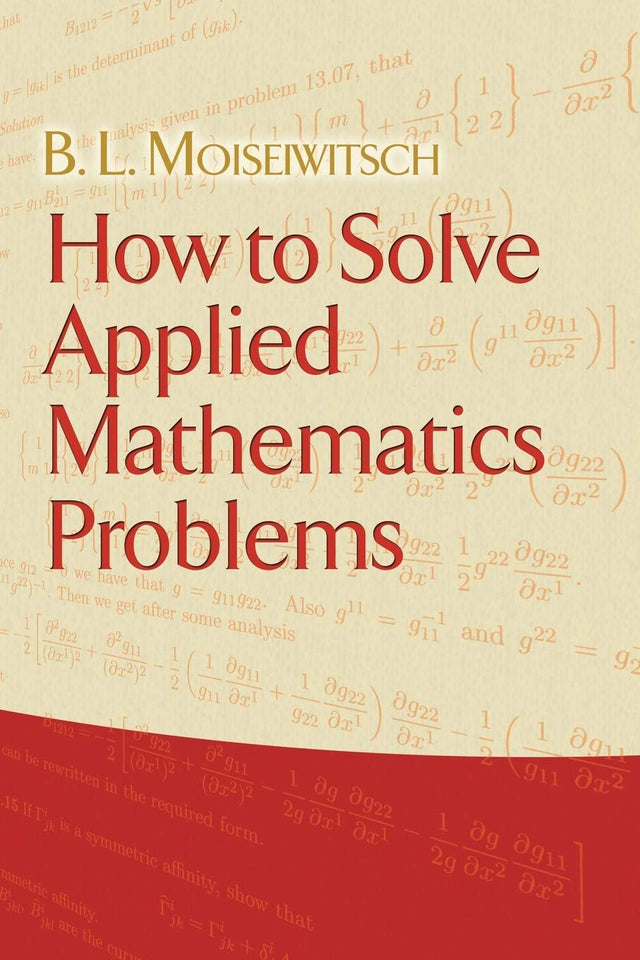 How to Solve Applied Mathematics Problems (Dover Books on Mathematics) - Retail Maharaj