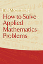 How to Solve Applied Mathematics Problems (Dover Books on Mathematics) - Retail Maharaj
