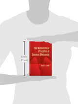The Mathematical Principles of Quantum Mechanics (Dover Books on Physics) - Retail Maharaj