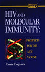 HIV And Molecular Immunity: Prospects for the AIDS Vaccine - Retail Maharaj