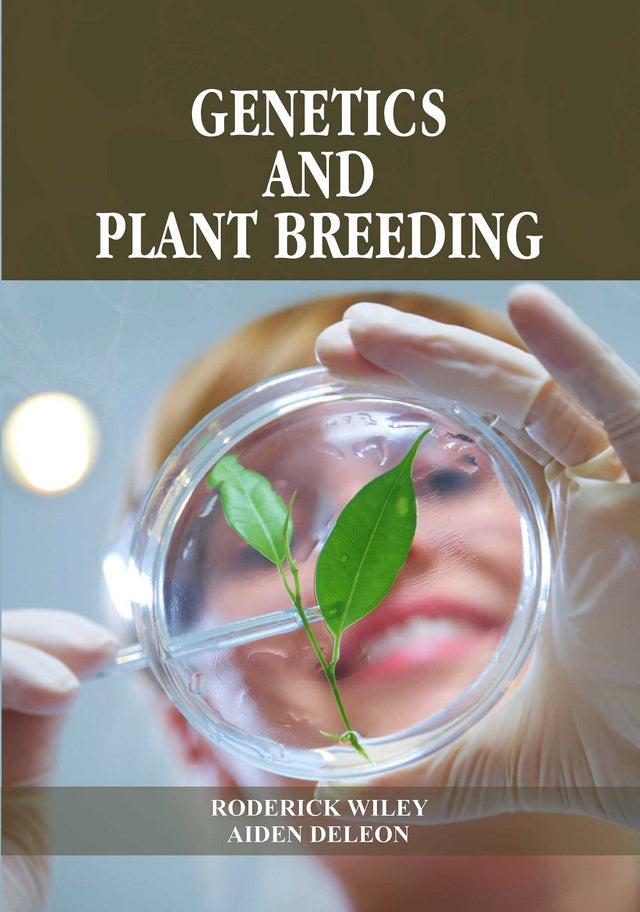 Genetics and Plant Breeding by Roderick Wiley & Aiden Deleon - Retail Maharaj