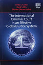 The International Criminal Court in an Effective Global Justice System - Retail Maharaj
