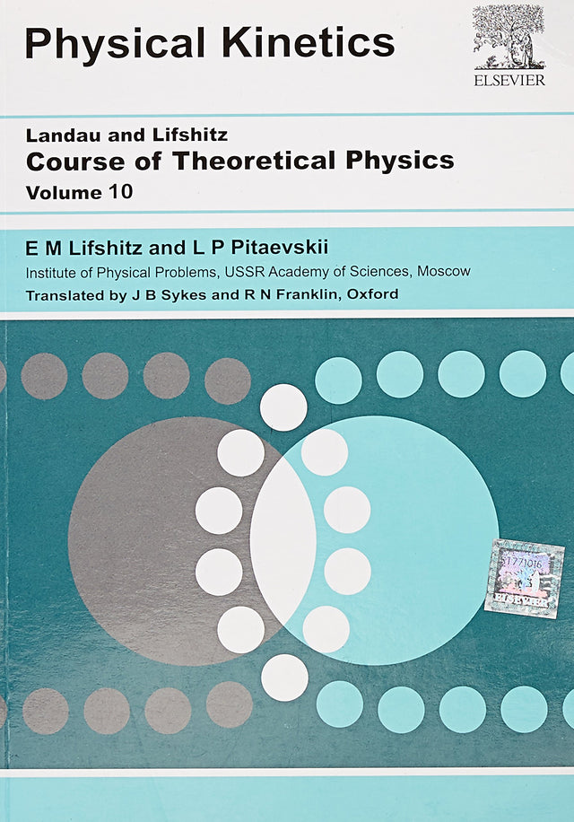 PHYSICAL KINETICS, VOLUME 10: Course of Theoretical Physics - Vol. 10 - Retail Maharaj