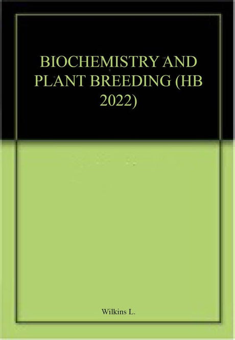BIOCHEMISTRY AND PLANT BREEDING (HB 2022) - Retail Maharaj