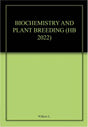 BIOCHEMISTRY AND PLANT BREEDING (HB 2022) - Retail Maharaj