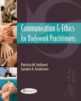 Communication and Ethics for Bodywork Practitioners 1e - Retail Maharaj