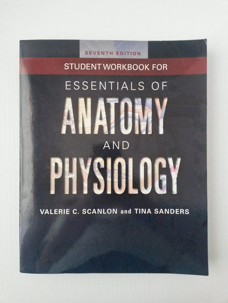 Student Workbook for Essentials of Anatomy and Physiology 7e - Retail Maharaj