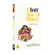 A Brief Hour of Beauty - Retail Maharaj