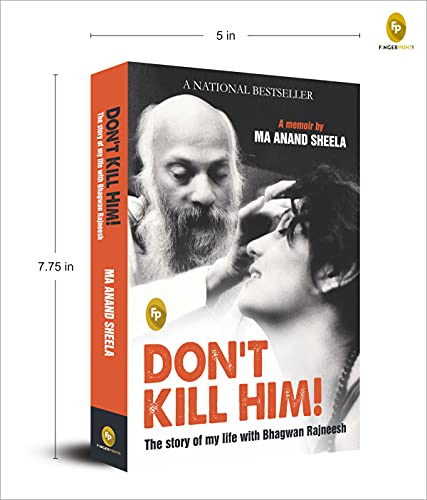 Dont Kill Him! : The Story of My Life With Bhagwan Rajneesh - Retail Maharaj