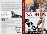 Sadhus: Going Beyond The Dreadlocks - Retail Maharaj