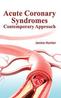 Acute Coronary Syndromes: Contemporary Approach - Retail Maharaj
