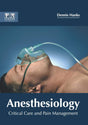 Anesthesiology: Critical Care and Pain Management - Retail Maharaj