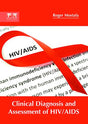 Clinical Diagnosis and Assessment of Hiv/AIDS - Retail Maharaj