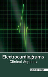 Electrocardiograms: Clinical Aspects - Retail Maharaj