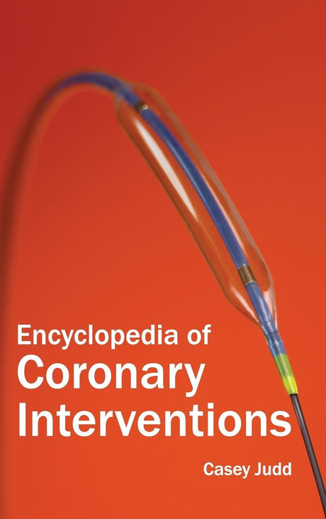 Encyclopedia of Coronary Interventions - Retail Maharaj