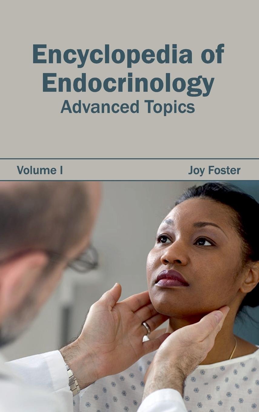 ENDOCRINOLOGY: VOLUME I (ADVANCED TOPICS): 1 - Retail Maharaj