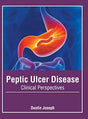 Peptic Ulcer Disease: Clinical Perspectives - Retail Maharaj