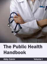 Public Health Handbook: Volume I: 1 - Retail Maharaj
