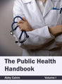 Public Health Handbook: Volume I: 1 - Retail Maharaj