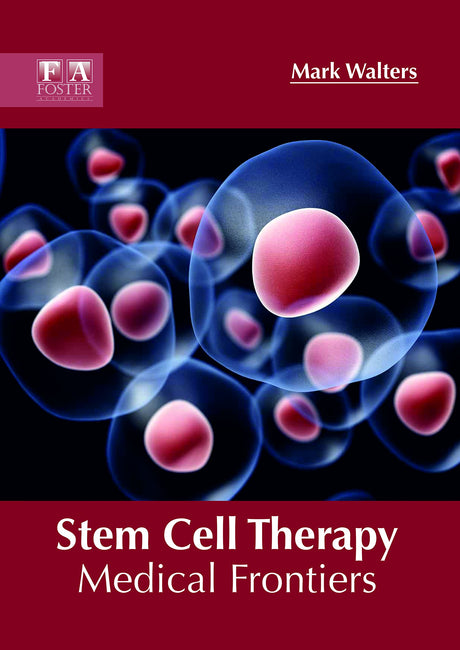 Stem Cell Therapy: Medical Frontiers - Retail Maharaj