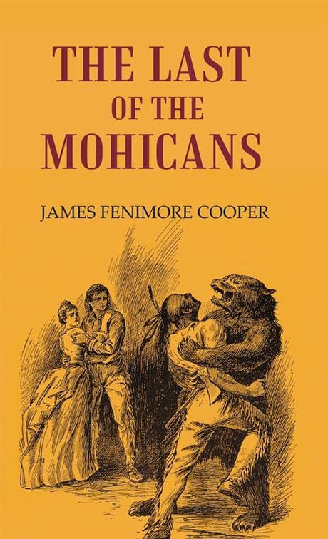THE LAST OF THE MOHICANS [Hardcover] - Retail Maharaj