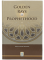 Golden Rays of Prophethood - Retail Maharaj
