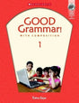 GOOD GRAMMAR! WITH COMPOSITION-1 - Retail Maharaj