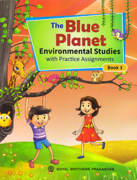 Goyal Brothers The Blue Planet Environmental Studies with Practice Assignments 3 - Retail Maharaj