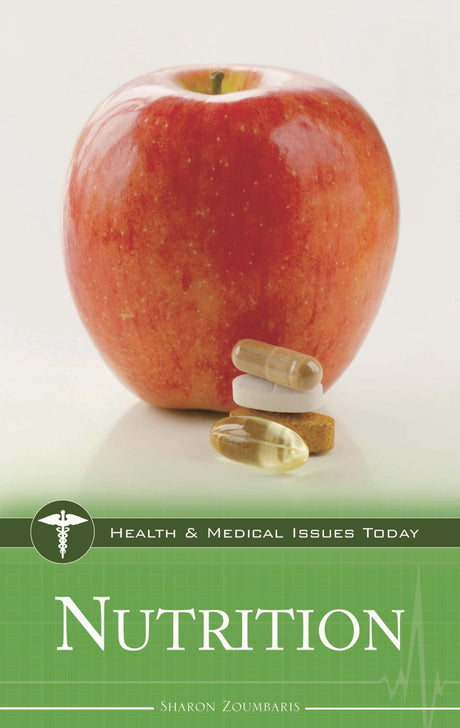 Nutrition (Health and Medical Issues Today) - Retail Maharaj