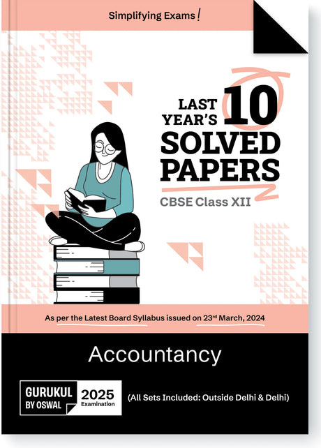 Gurukul By Oswal Accountancy CBSE 10 Years Solved Papers Class 12 Exam 2025 - Retail Maharaj