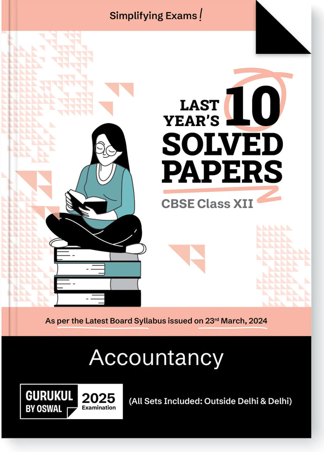 Gurukul By Oswal Accountancy CBSE 10 Years Solved Papers Class 12 Exam 2025 - Retail Maharaj
