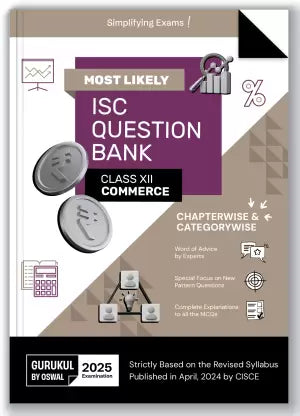 Gurukul By Oswal Commerce Most Likely Question Bank for ISC Class 12 E ...