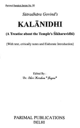 Kalanidhi (A Treatise about the Templ's Sikharavidhi) - Retail Maharaj