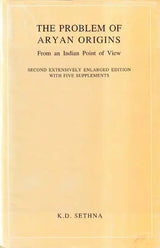 The Problem of Aryan Origins: From an Indian Point of View (Second Extensively Enlarged Edition with Five Supplements) - Retail Maharaj